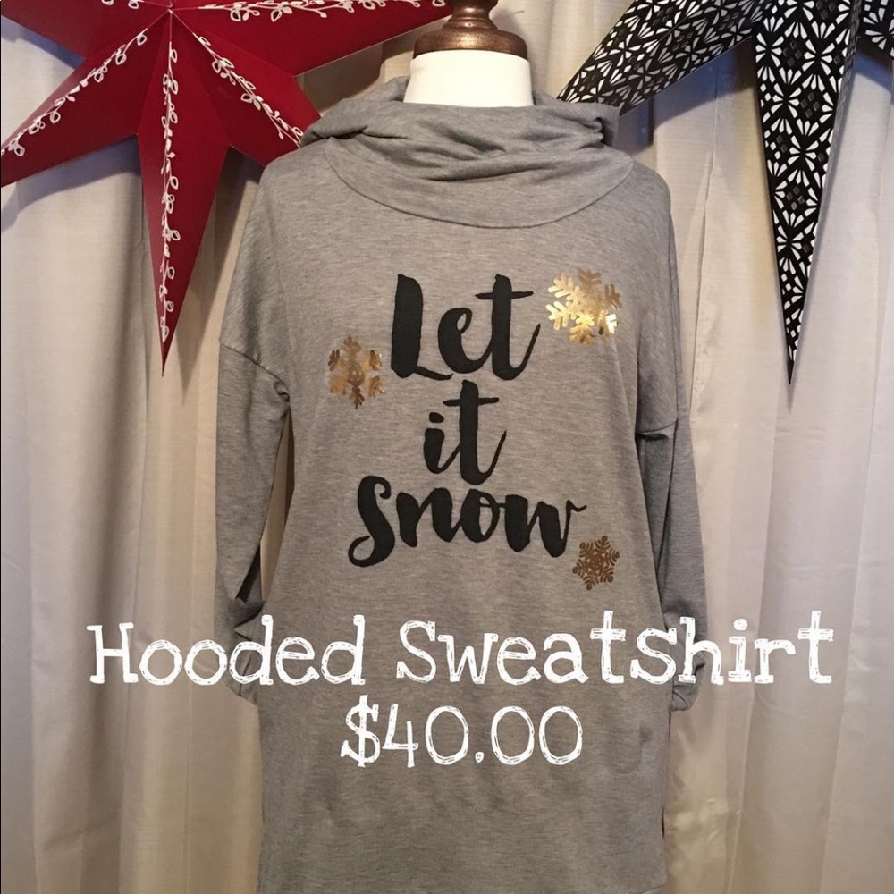 “Let It Snow” long sleeve hooded sweat shirt